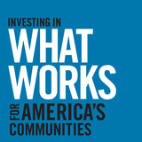 Investing in What Works for America's Communities